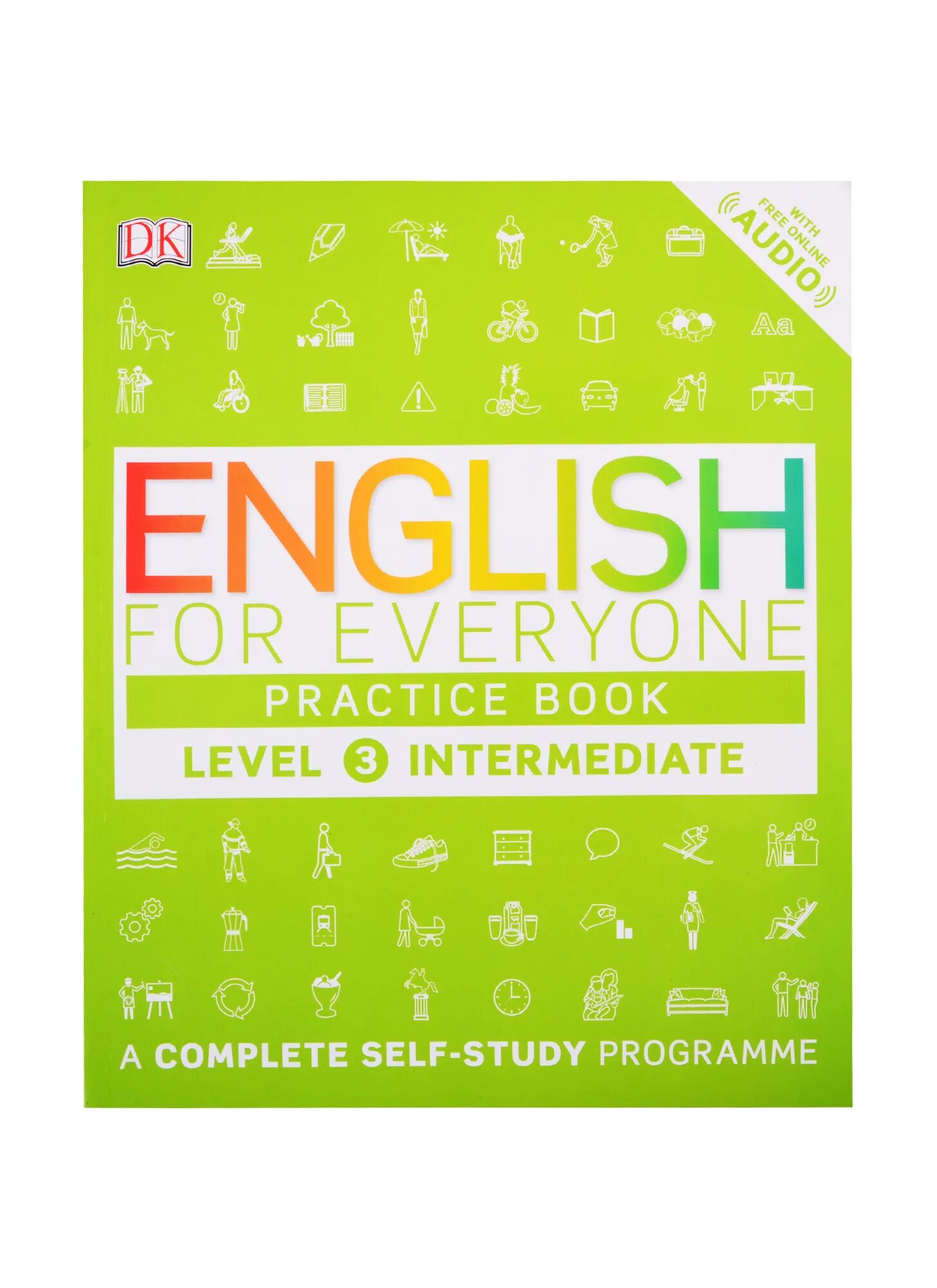 Книга English for everyone. English for everyone 3. English for everyone Intermediate. English for everyone Practice book. English for everyone level