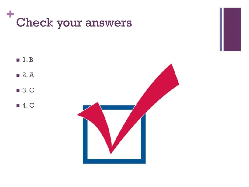 Check answers. Check answers