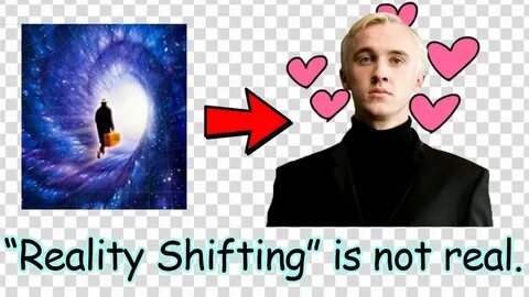 Reality shifting