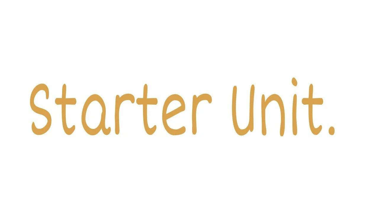 Starter unit 1