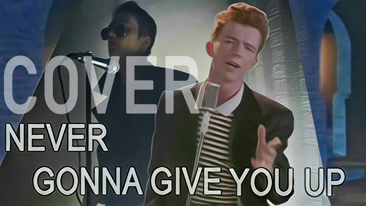 Never gonna give u up. Never gonna give you up. Рик Эстли never gonna give you up. Never gonna give you up обложка. Never never gonna give you up кавер ИТ ап.