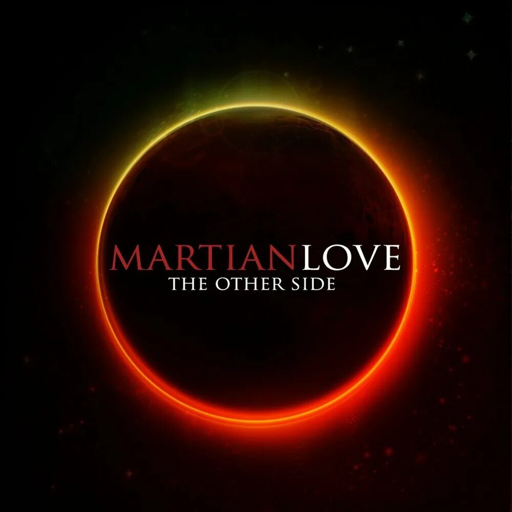 The other side of mars. Martian Love. Moon & Martian. Martian Love - Theme of the Streets. Martian Love группа.