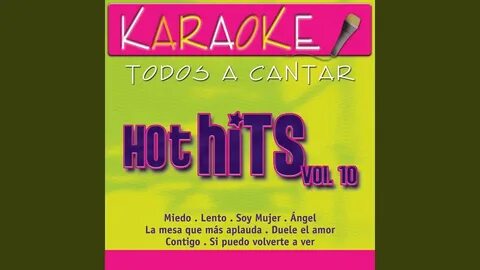 ...Hot Hits, Vol. 10 (Karaoke Version) La Mesa Que Mas Aplauda (Karaoke Ver...