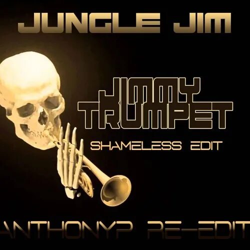 Джангл Джим трампет. Jimmy Trumpet. 049. Jungle Jim Jimmy Trumpet Shameless Remix.