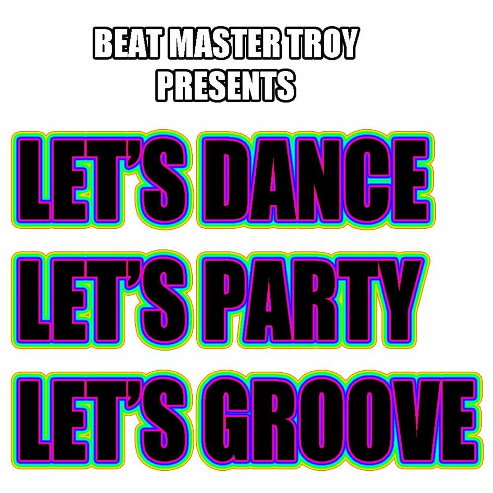 Let s get this. Lets Groove Dance. Песня Let's Groove. Летс Грув песня. Песня Lets Party.