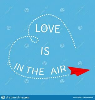 Love is in the air Lettering text. 