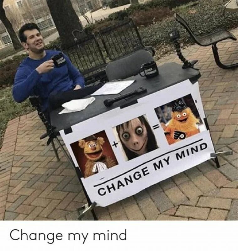 Мем try to change my mind. Переубеди меня мем. Try to change my mind оригинал. Is change of my. Steven crowder change my mind.