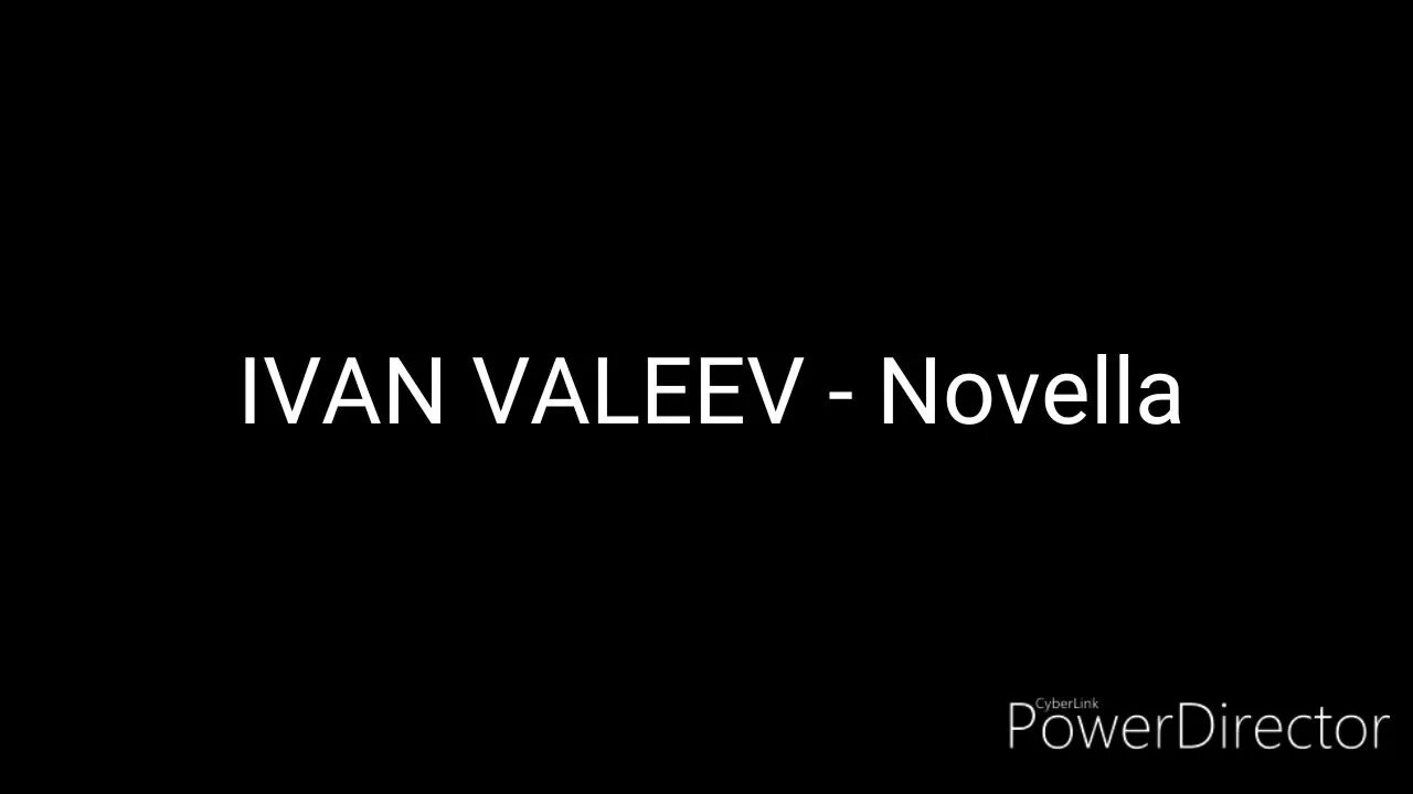 Ivan Valeev Novella. Моя новелла текст. Вечер моя новелла.