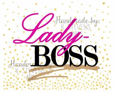 Ladies bosses