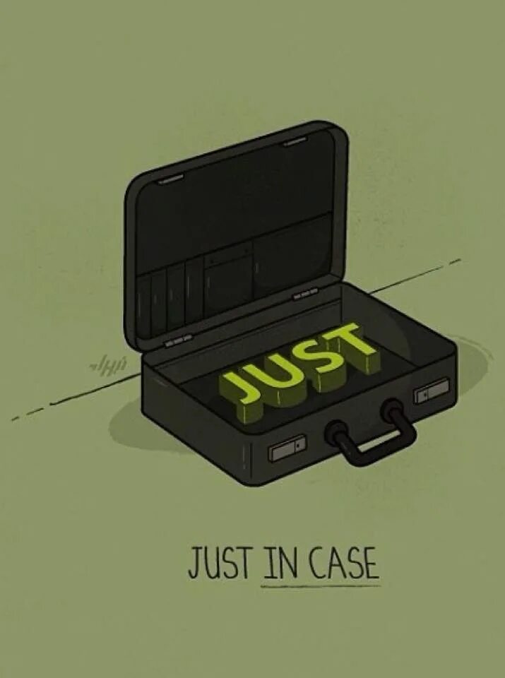 Just in time just in case. Just in case. in case just in case разница. кейс мем. in case рисунки.