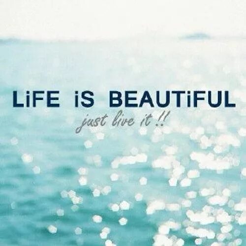 Life is life original. Life is beautiful. Life is beautiful картинки. Обои на телефон Life is beautiful. Beautiful Life надпись.