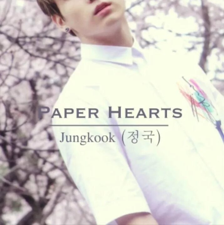 Слушать чонгук бтс. Paper Hearts Jungkook. Paper Hearts Jungkook обложка. Paper Hearts BTS. Falling Jungkook обложка.