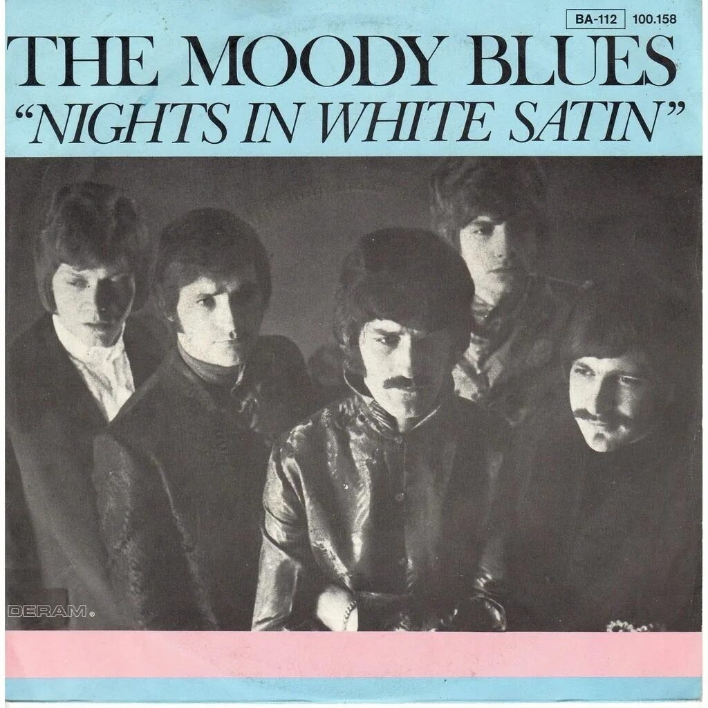 Группа the Moody Blues Nights in White Satin. The Moody Blues - Nights in White Satin 1967. The Moody Blues Nights in White Satin обложка. Nights in White Satin the Moody Blues. Английская песня nights