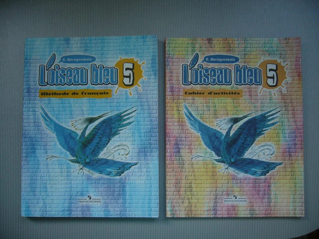 Учебник синяя птица 9 класс. L'oiseau bleu 5. синяя птица. Береговская рабочая тетрадь. Береговская французский язык 5 класс рабочая тетрадь. L'oiseau bleu рабочая тетрадь. Рабочая тетрадь по французскому 5 класс.