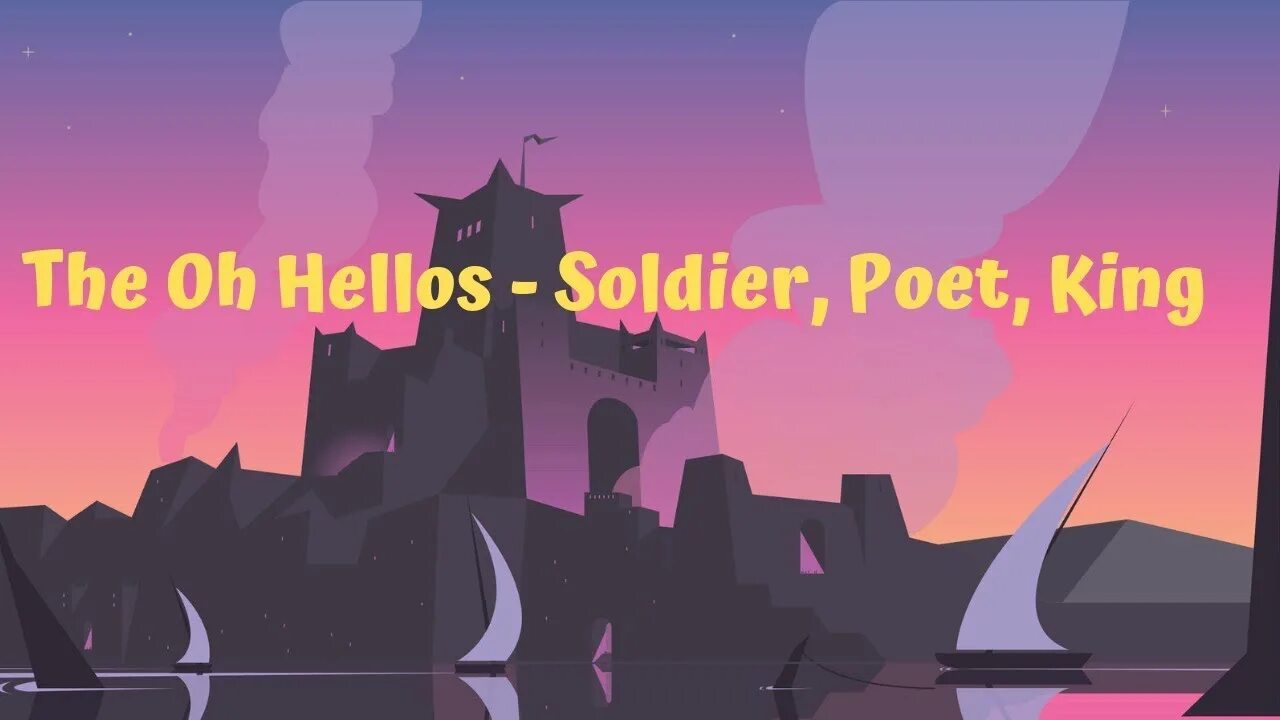 Soldier, poet, King the Oh hellos. The Oh hellos. The Oh hellos Soldier. Soldier poet King.
