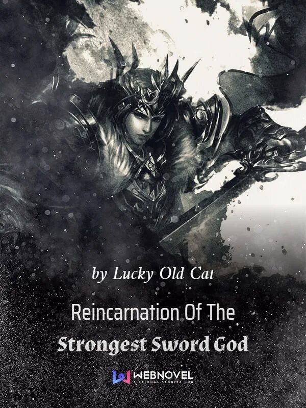Reincarnation of the strongest Sword God. The Reincarnation of the strongest. Реинкарнация сильнейшего Бога меча ранобэ. Реинкарнация сильнейшего Бога меча новелла.