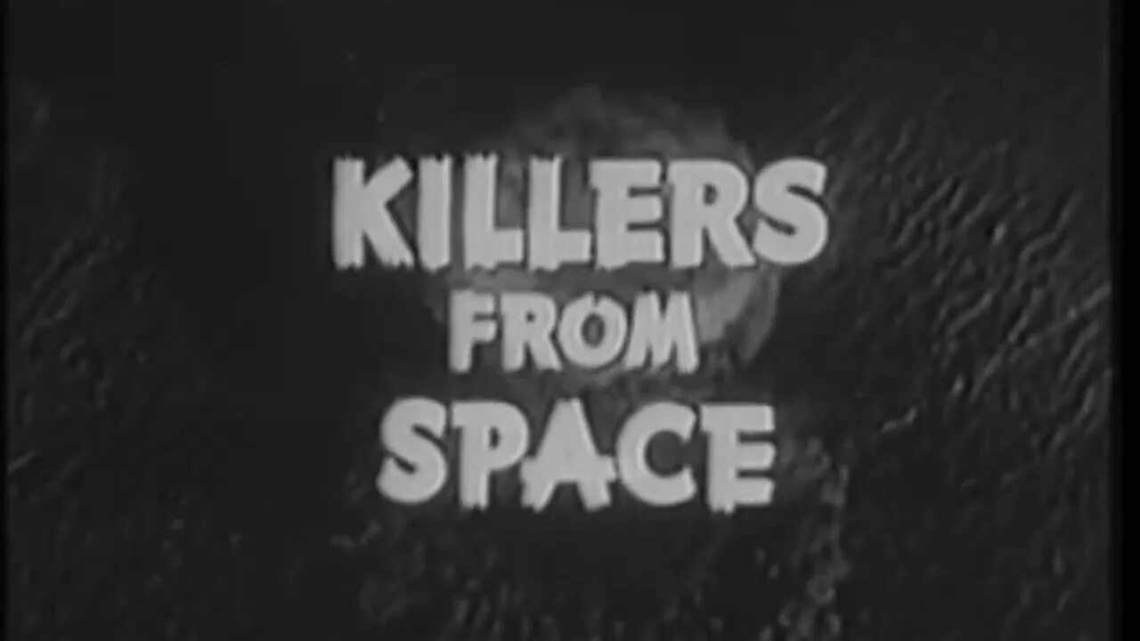 Killers from Space. Убийцы из космоса /Killers from Space (1954). Killers from the Northside. Космос 1954.