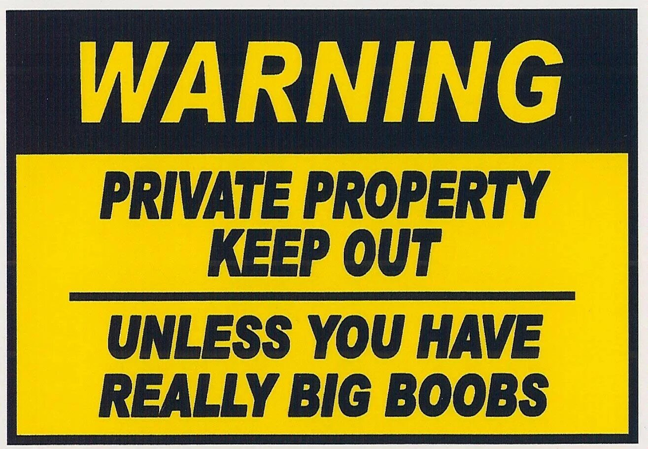 Out private. Private property keep out. Caution Magnet Мазда. Keep out. Caution Magnetic.