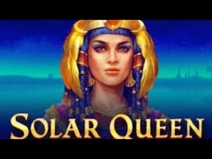 Solar queen