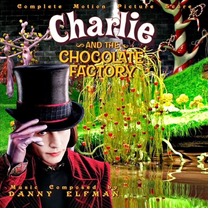 Музыка шоколадная фабрика. Чарли и шоколадная фабрика 2005 обложка. Тим Бертон Чарли и шоколадная фабрика.