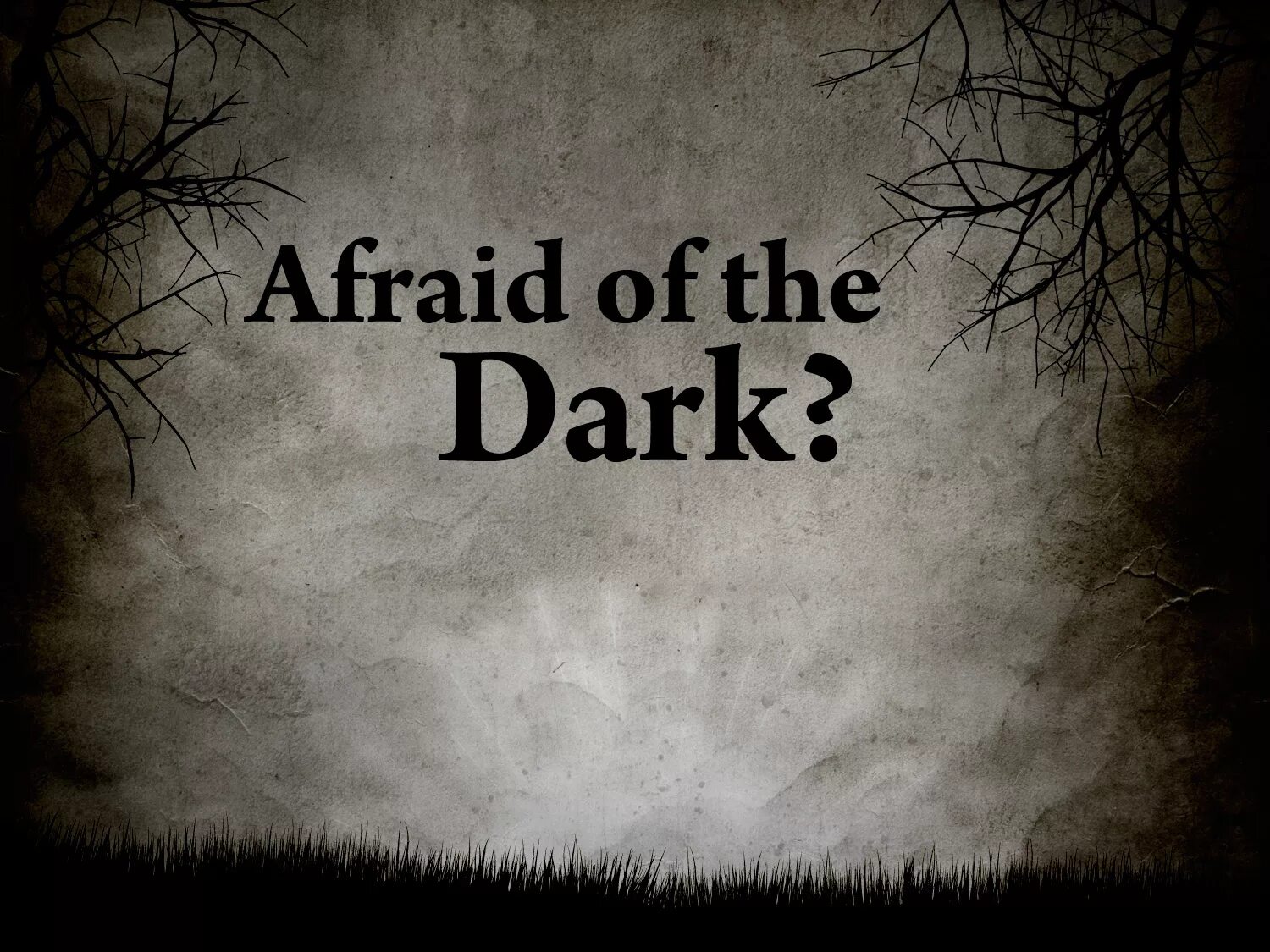 I am afraid when. Afraid of the Dark. Afraid of the Dark 1.16.5. Be afraid of the Dark. I'M afraid of the Dark.