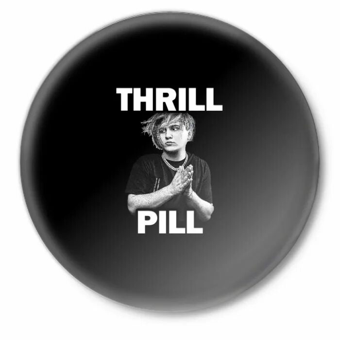 Знак чил. Трилл пилл. Thrill значок. Thrill Pill мерч. Арты Thrill Pill.
