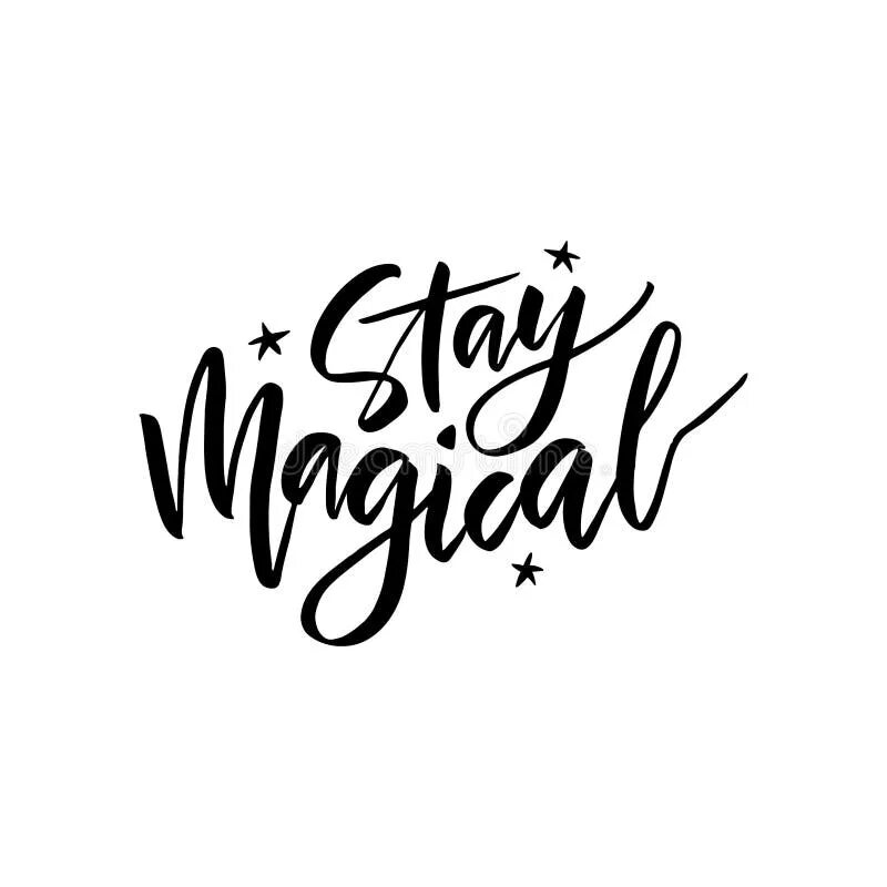 Stay magical. Надписи мотивационные клипарт. Magic каллиграфия. Stay magical. Baby loading.