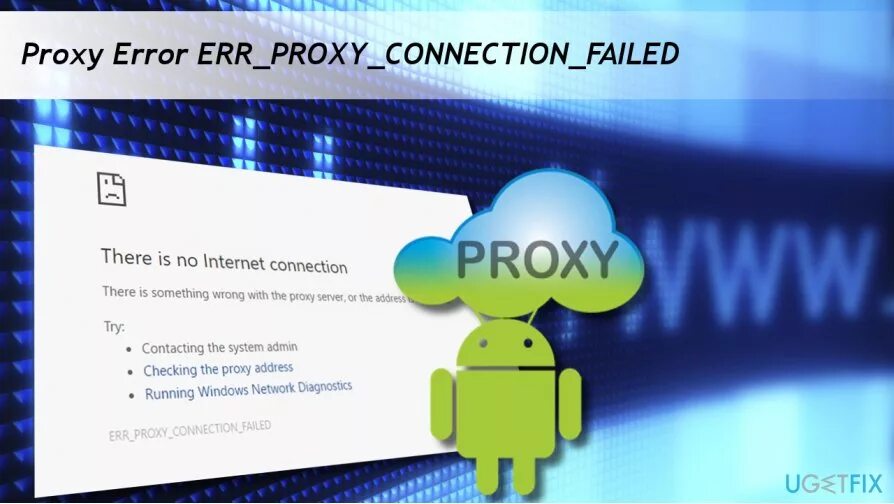 Proxy connection failure