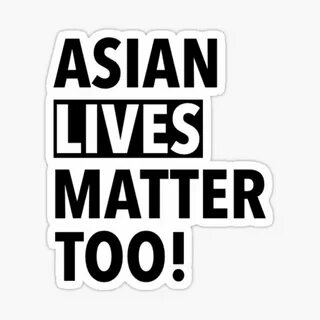Asian lives