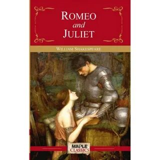 Shakespeare s romeo and juliet