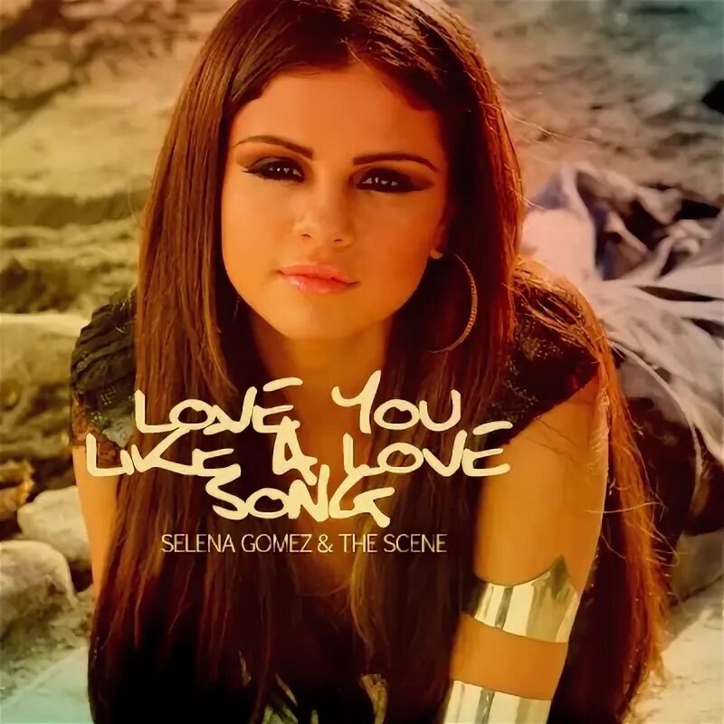 Selena gomez the scene love you like