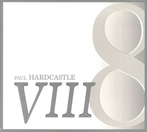 Тип 8 no 2018. Paul Hardcastle - Hardcastle. Paul Hardcastle Jazz collection. Movin & Groovin Hardcastle. Paul Hardcastle фото.