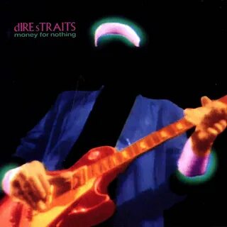 Dire straits money for nothing