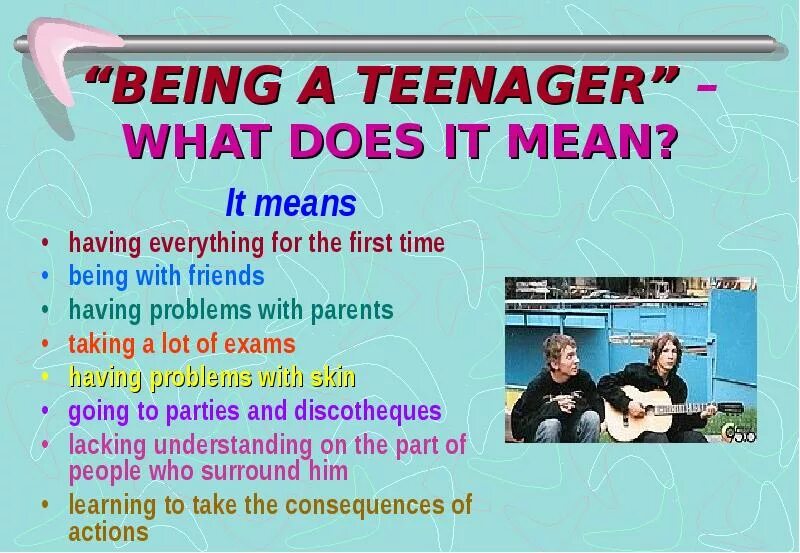 What does it mean when. Being a teenager презентация. what is it to be teenager презентация. what does it mean. what does it mean картинки.