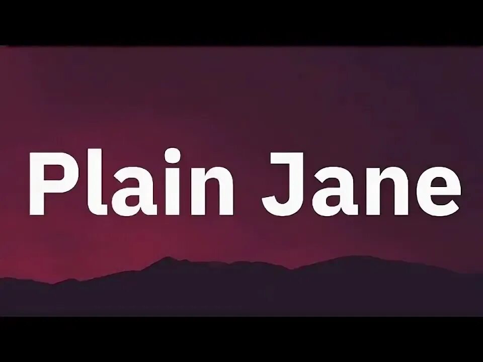 Plain jane nicki