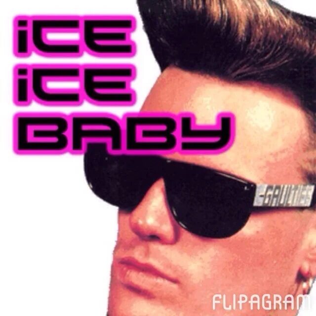 Ice ice ll. Ice Ice Baby. Ванилла айс айс Беби. Ice Babies картинка.