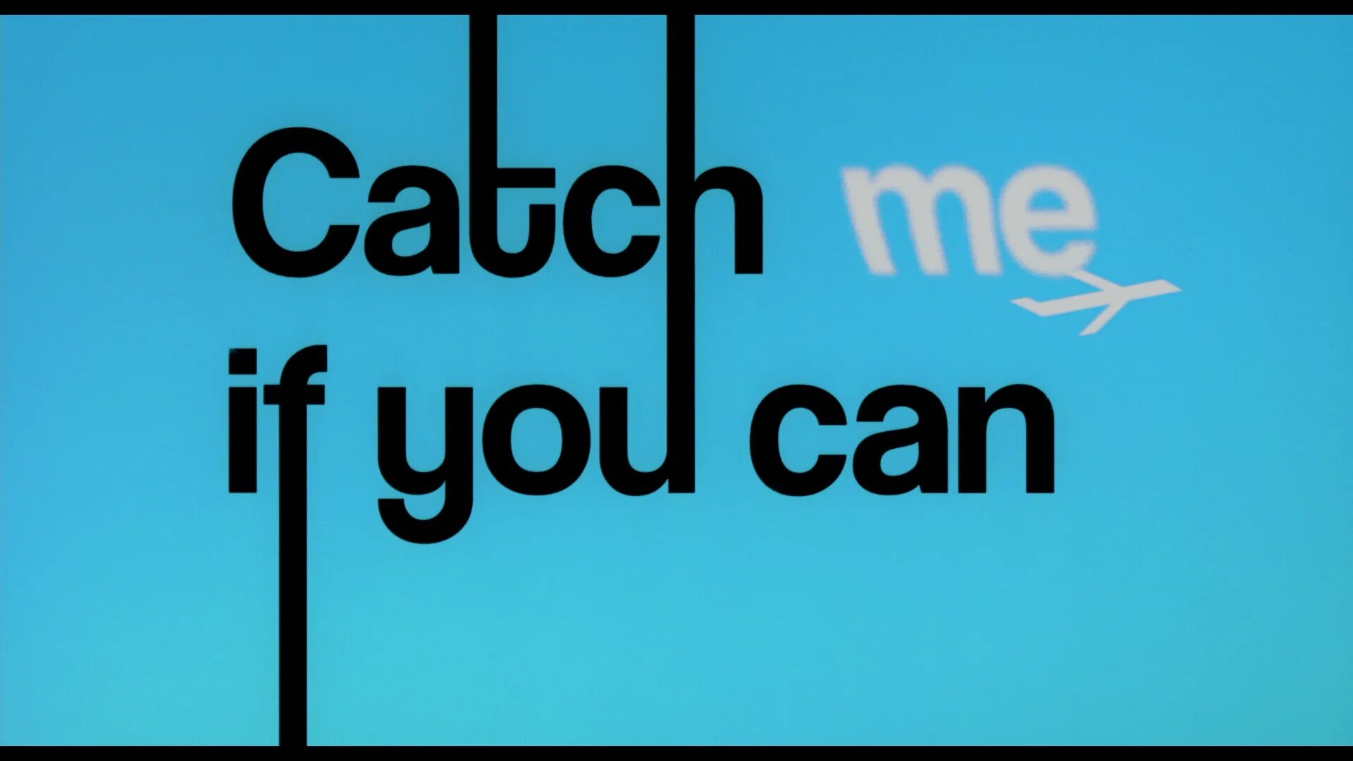 I can catch. Catch me if you can 2002. catch me if you can poster. catch me if you can 2002 poster. catch me if you can wallpaper.