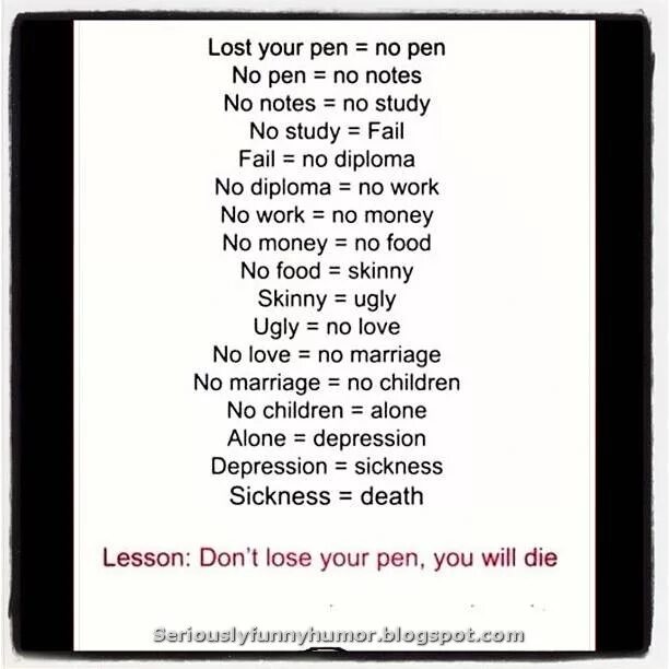 Lost your Pen. Don't lose your Pen. No Pen no Notes. If you Lost your Pen. I don t have a pen