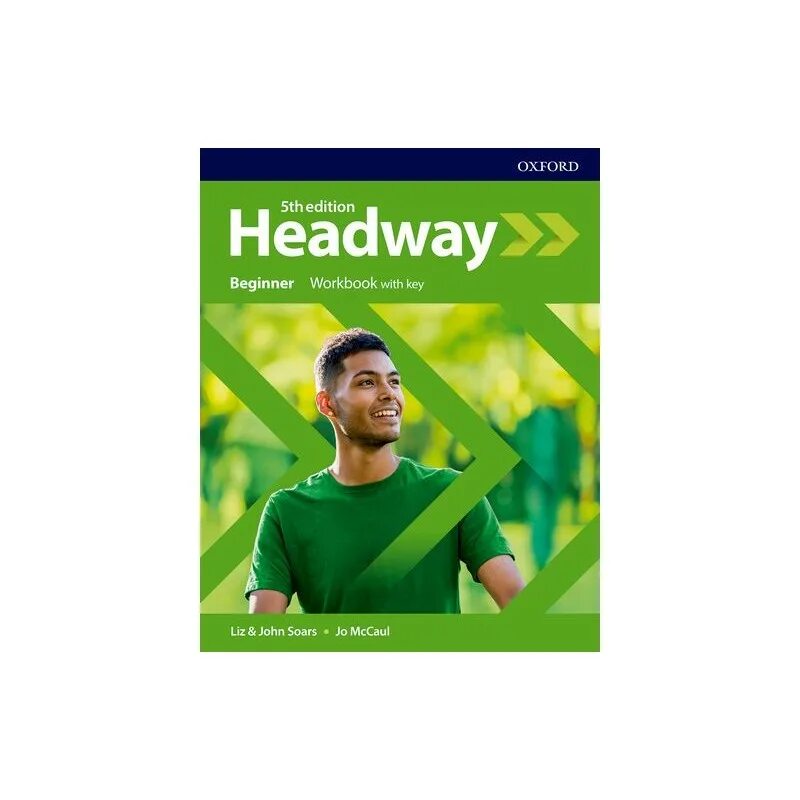 Headway students book 5th edition. 5th Edition Headway Beginner Workbook with Key ответы. Headway Beginner 5th Edition book. 5th Edition Headway Beginner Workbook with Key. Oxford 5th Edition Headway.