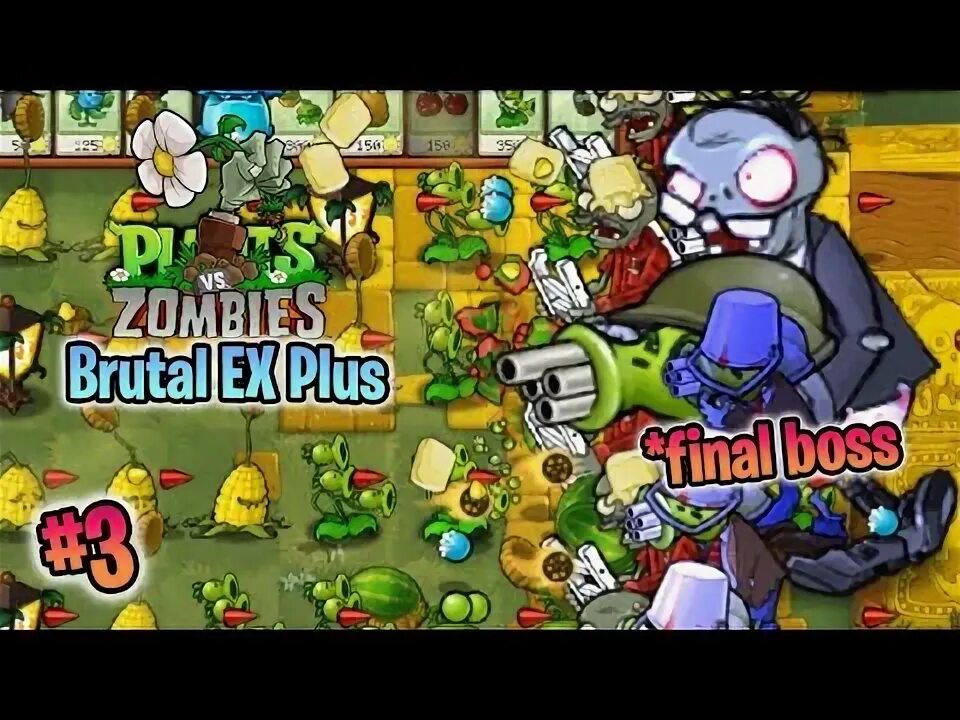 Растения против зомби мод brutal ex. Растения против зомби мод brutal ex