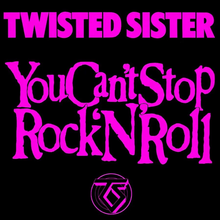 Cant stop me текст. Twisted sister you can&#039;t stop rock n roll 1983. twisted sister 1983. твистед систер обложка. твистед систер обложки альбомов.