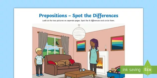 Spot the difference look and write. Spot the differences prepositions. упражнения на find the differences prepositions. find differences prepositions. spot the difference prepositions classroom.