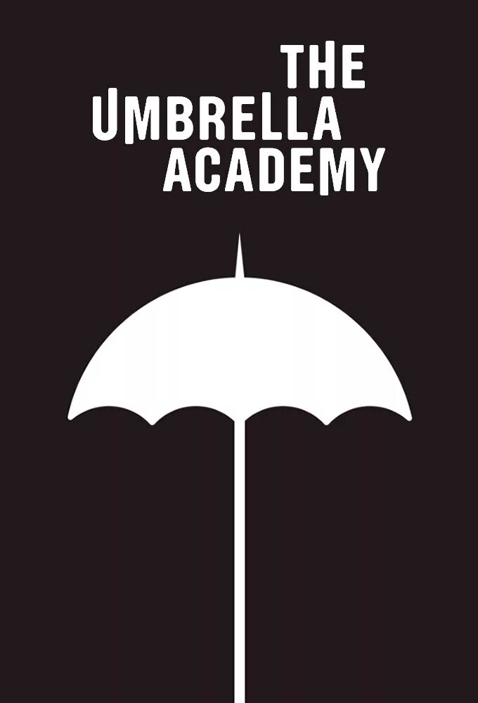 Академия Амбрелла the Umbrella Academy. Академия. Академия Амбрелла пятый Постер. I need umbrella