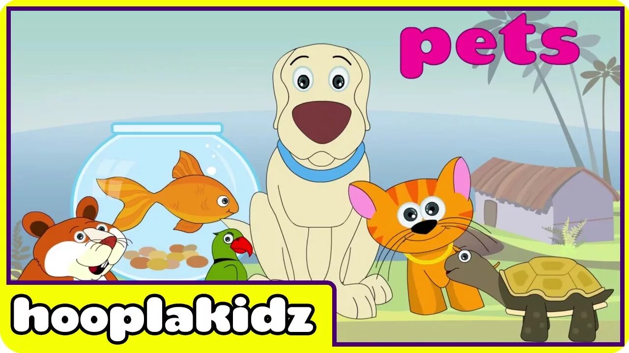 Give a talk about pets. HOOPLAKIDZ animals. About Pets. Learn Pets. About Pets with Song.