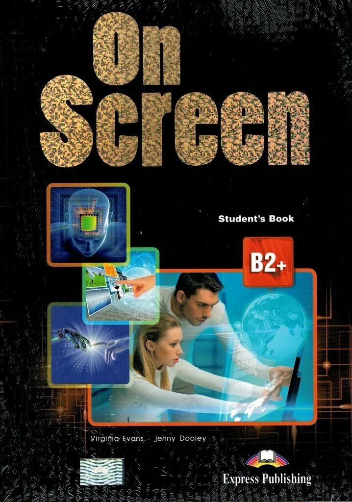 On screen b2. On screen b2+. on screen учебник. учебник английского on screen. учебник on screen b1 ответы.