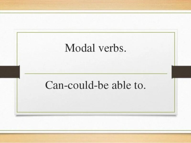 Order to be able to. Modal verbs can could be able to. Modal verbs can could be able. Модальный глагол able. Правило can can t. be able to.