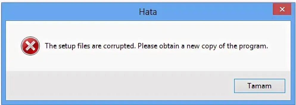 The setup files are corrupted please