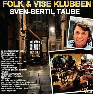 Folk & Vise Klubben Vol. 3. Sven-Bertil Taube. 