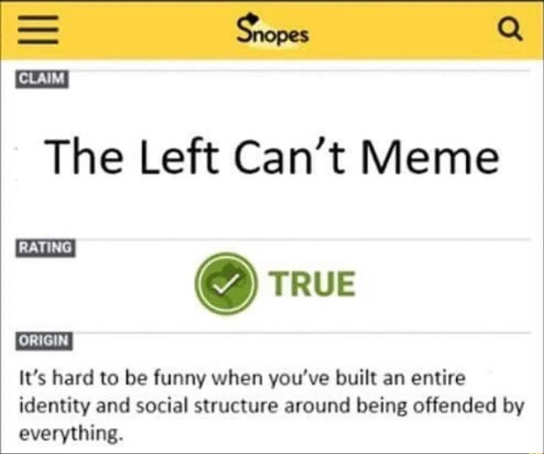 Left cant meme. Left cant memes. True false meme. Social rating meme.