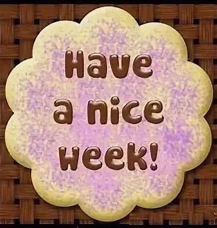 Have a nice day. The weekend открытка. Открытка have a nice day. Открытка have a nice day. Открытка have a nice day.